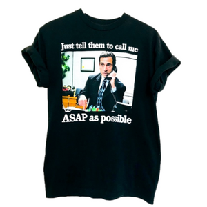 THE OFFICE Hilarious Michael Scott Funny ASAP Graphic Tee 100% cotton